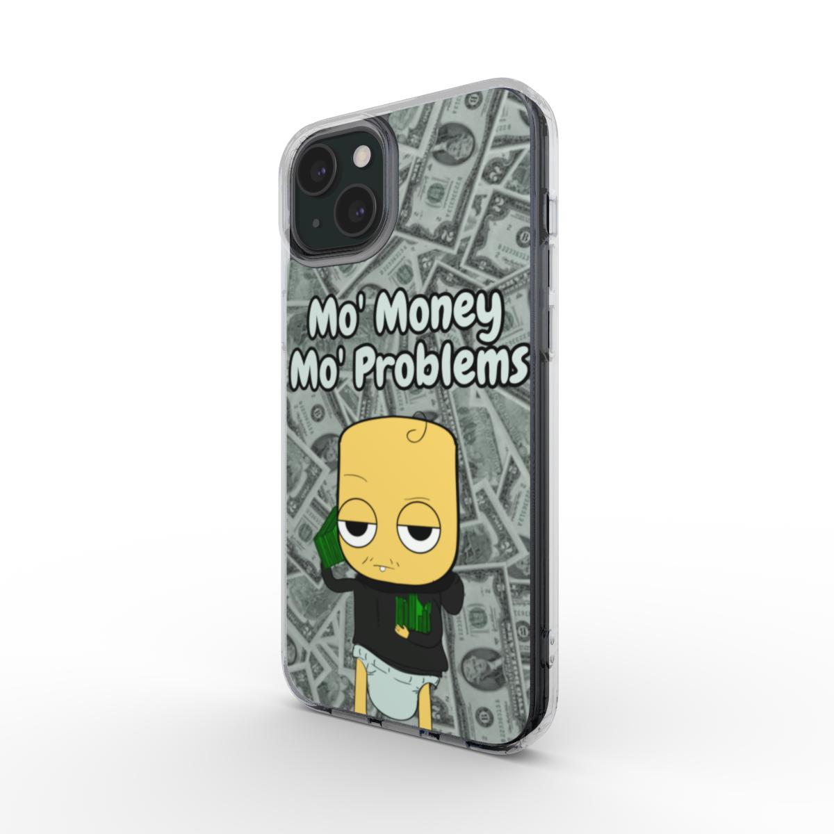 Xalobae Handyhülle Mo' Money Mo' Problems