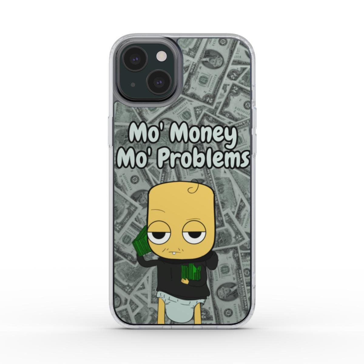 Xalobae Handyhülle Mo' Money Mo' Problems